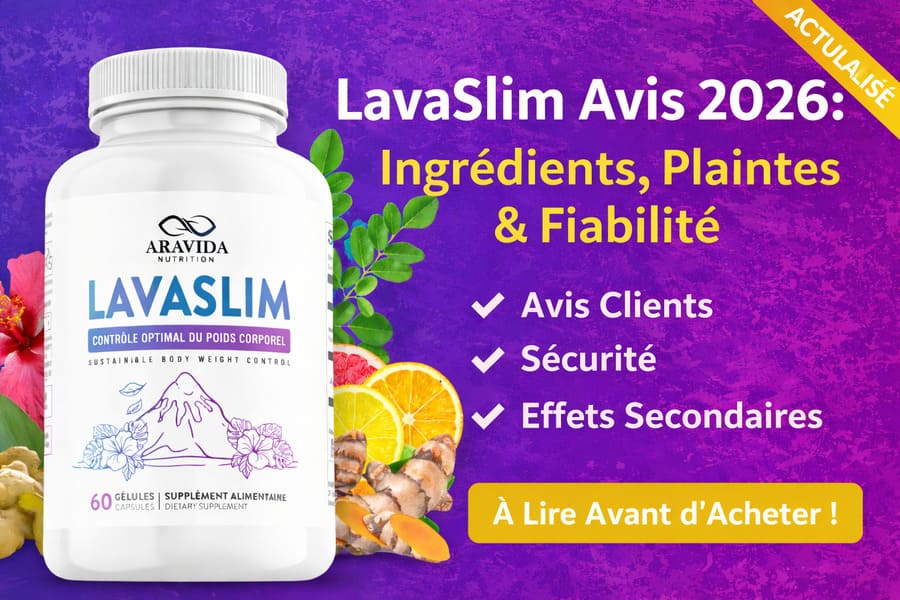 Flacon du complément alimentaire LavaSlim présenté dans un avis 2026, avec ingrédients naturels et analyse de sécurité et de fiabilité.